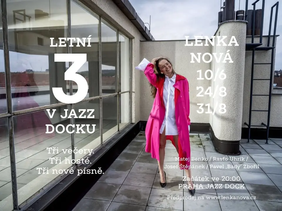 LENKA NOVÁ / Letní trojka v Jazz Docku 🌞