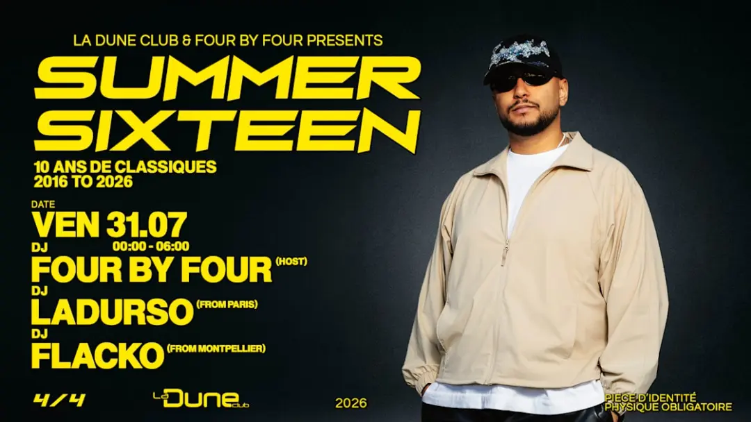 Summer Sixteen - Vendredi 31 Juillet