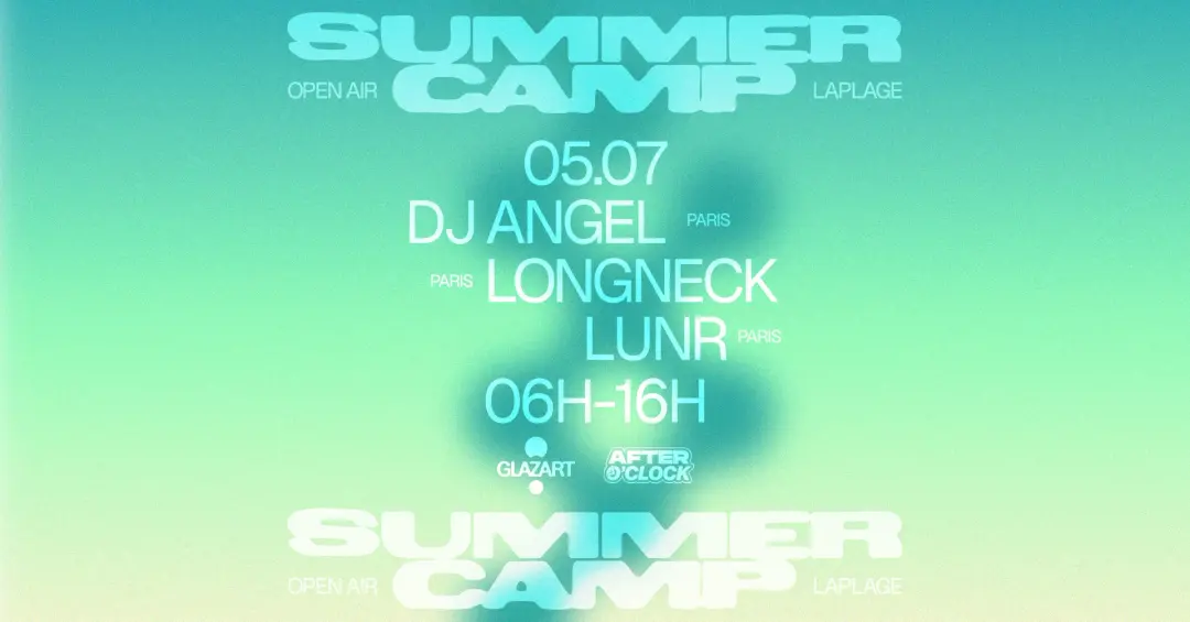 After O'clock X La Plage Open Air: Dj Angel, Lunr, Longneck