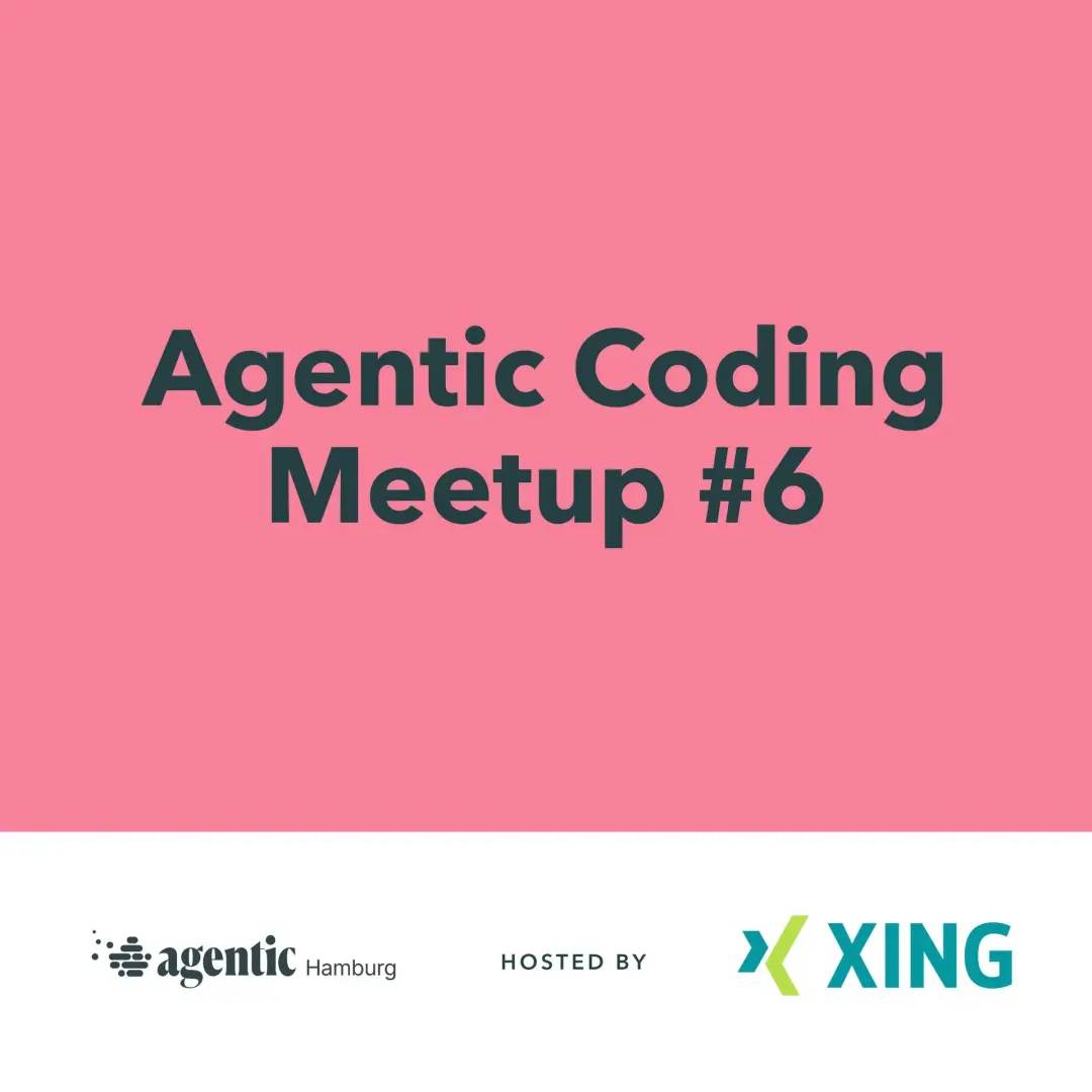 Agentic Coding Meetup #6