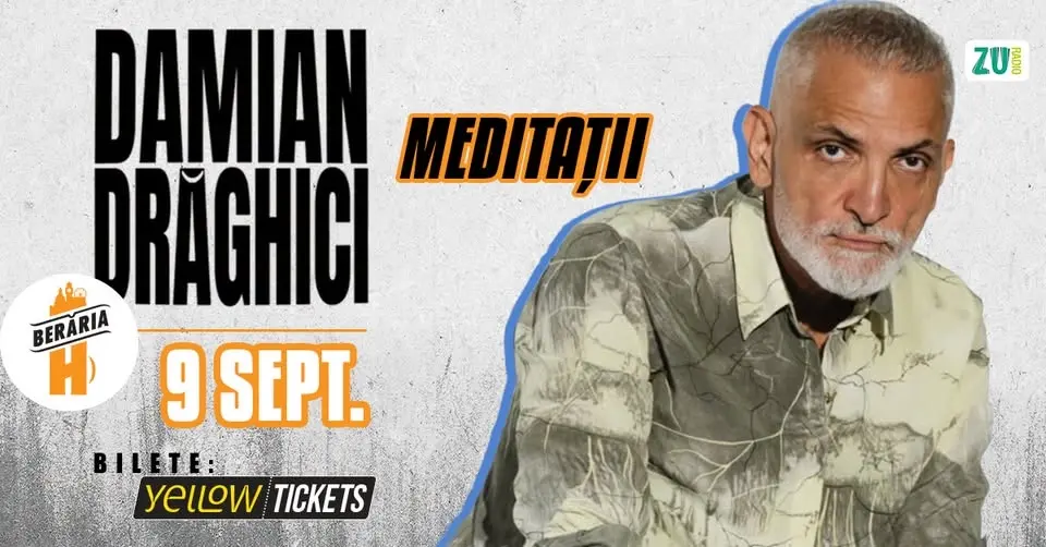Damian Drăghici – Meditații | 9 septembrie la Berăria H