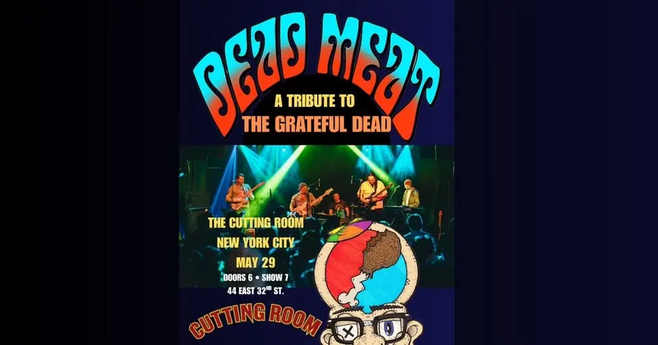 Dead Meat at The Cutting Room - 5/29/26