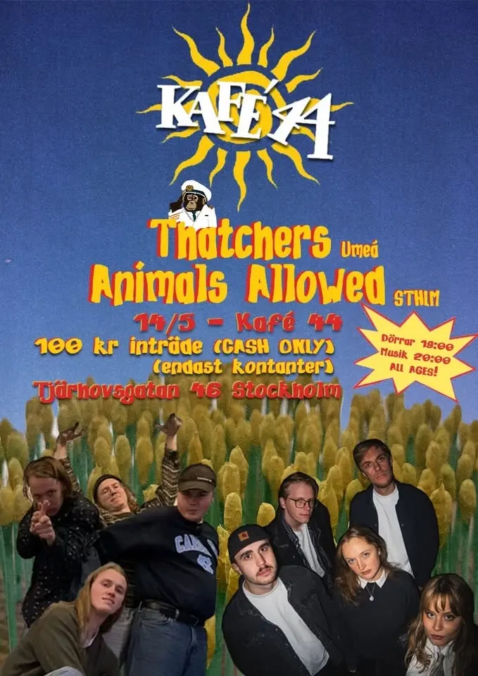 Thatchers + Animals Allowed på Kafé 44