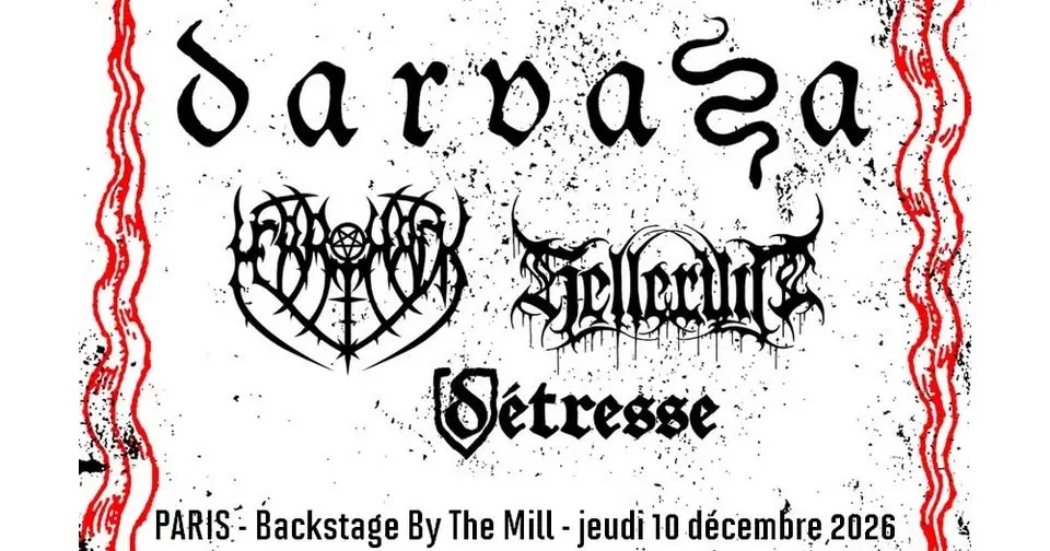 Darvaza, Merrimack, Helleruin, Détresse // Paris