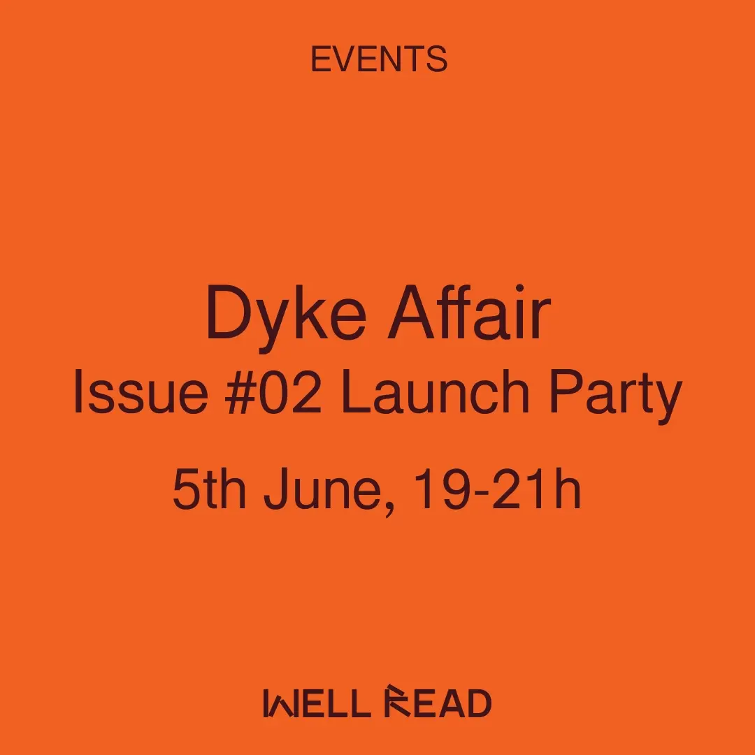 Dyke Affair Issue #02 Launch Party