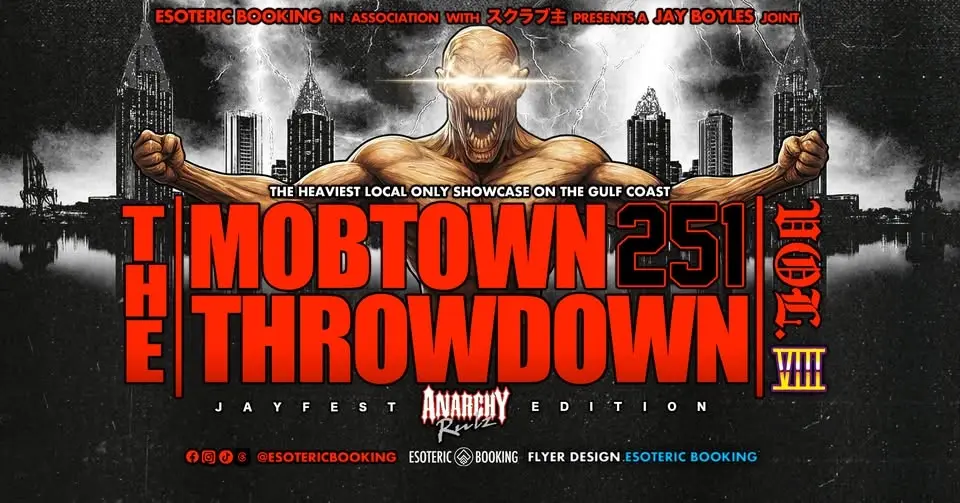 The MobTown Throwdown Vol. VIII :  JayFest "Anarchy Rulz" Edition