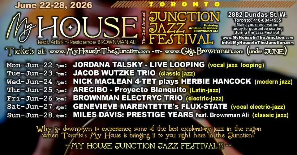 My HOUSE Junction Jazz Fest - June 22 to 28, 2026 - Toronto