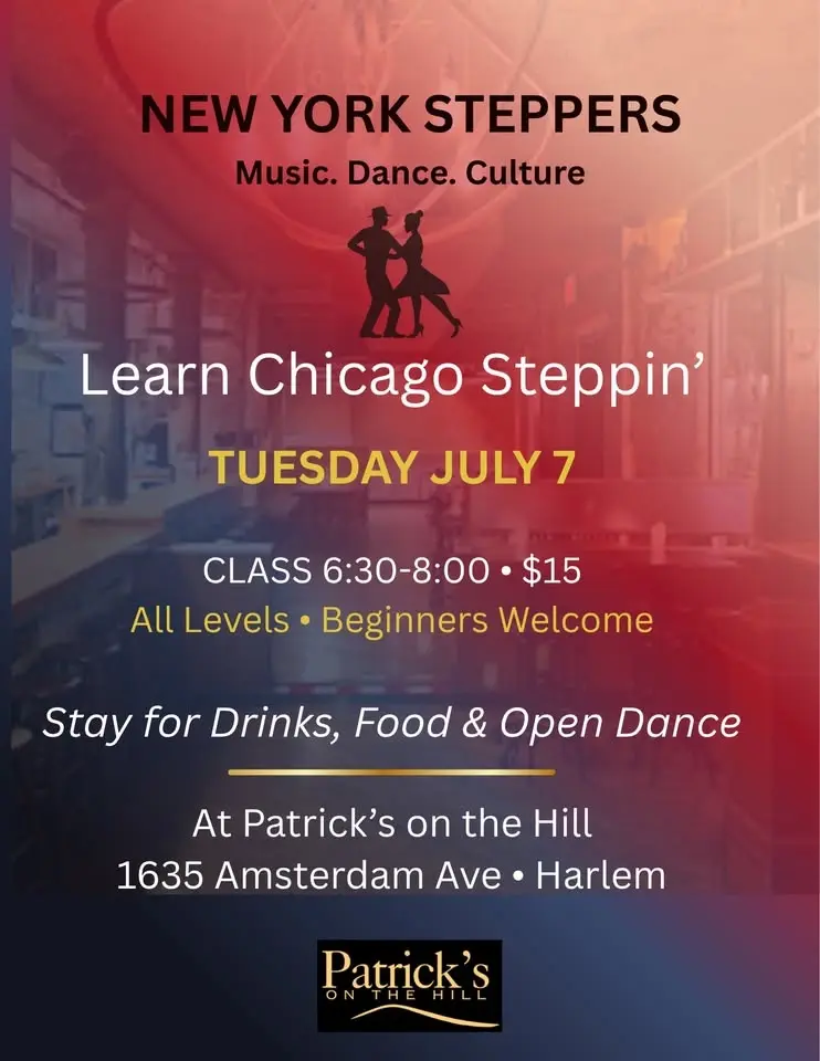 STEPPIN' LESSONS - PATRICK'S ON THE HILL, Harlem
