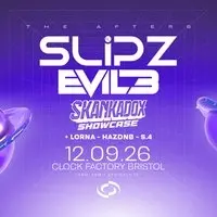 Slipz & Evil B [Bristol's FREE After Party]