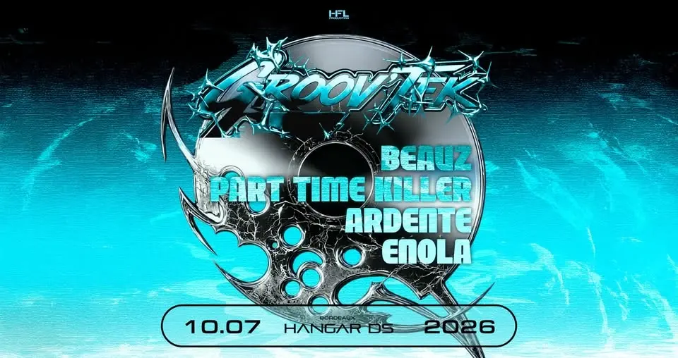 GROOV'TEK // BEAUZ - PART TIME KILLER - ARDENTE - ENOLA