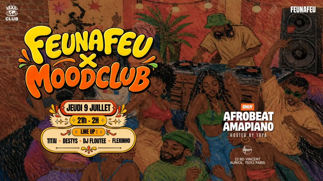 AFTER AFRO-NATION by FEUNAFEU x Mood Club