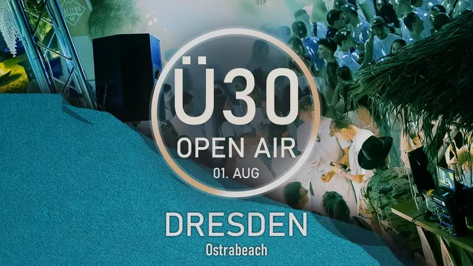 Ü30 OPEN AIR | DRESDEN