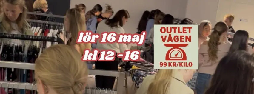 ❤️ Outlet vågen ❤️ 16 maj