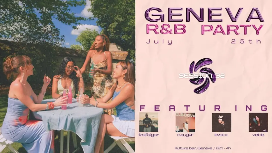 Session 32 R&B Party In Geneva, Part IV