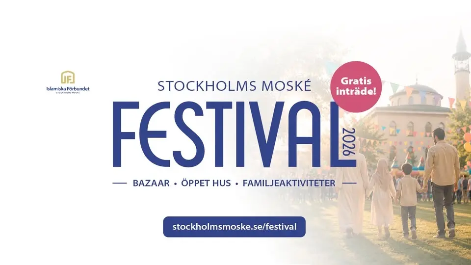 Stockholms Moské Festival 2026 | Lördag 13 Juni, 2026