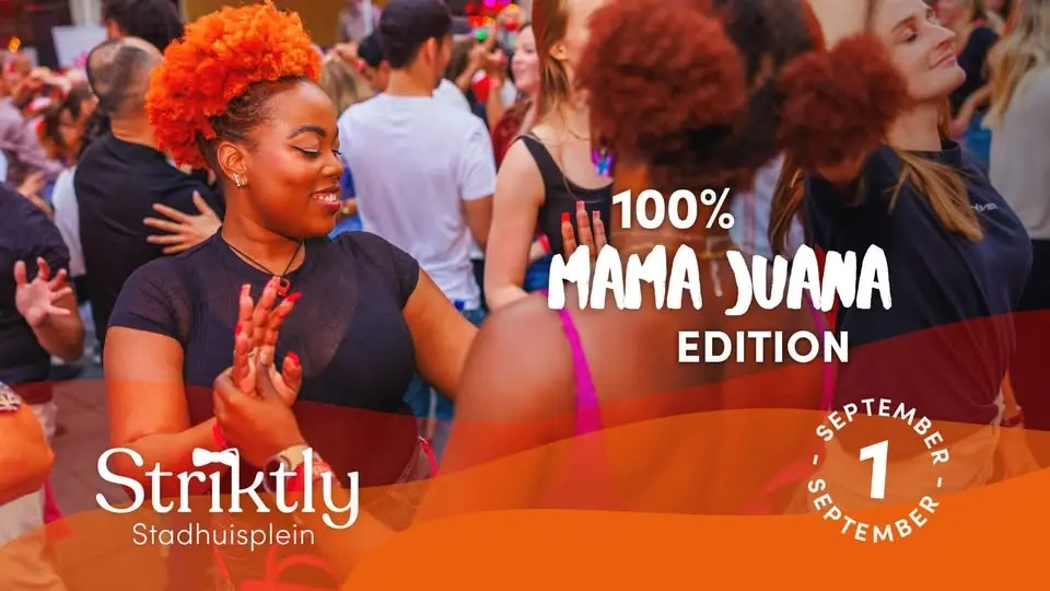 Striktly Summer | 100% Mama Juana outdoor edition