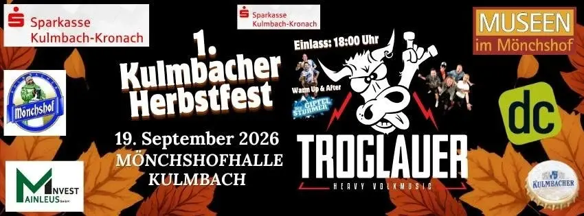 1. Kulmbacher Herbstfest w/ TROGLAUER & Die Gipfelstürmer - SA 19.09.2026 @ Mönchshofhalle Kulmbach