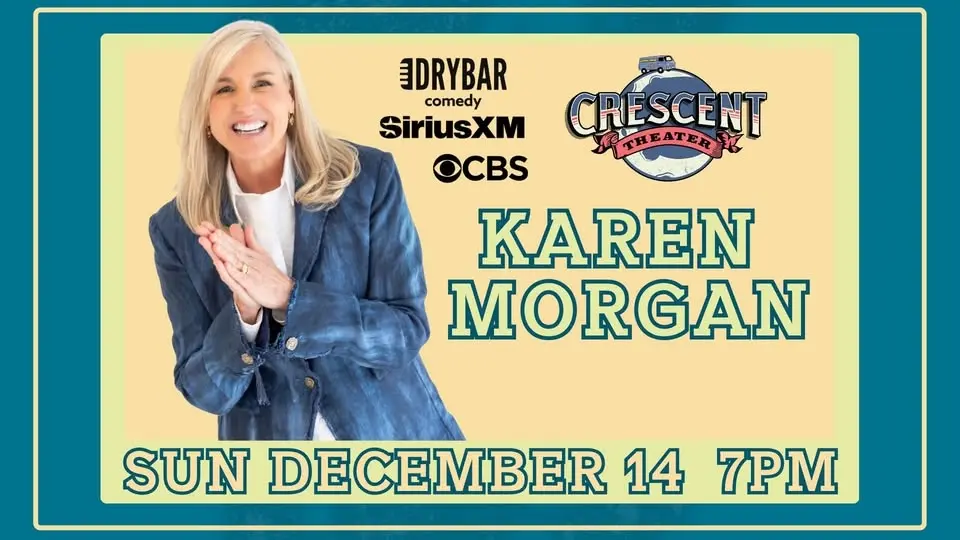 Clean Comedy w/ KAREN MORGAN (Dry Bar Comedy, Sirius XM, CBS) Live at Crescent Theater