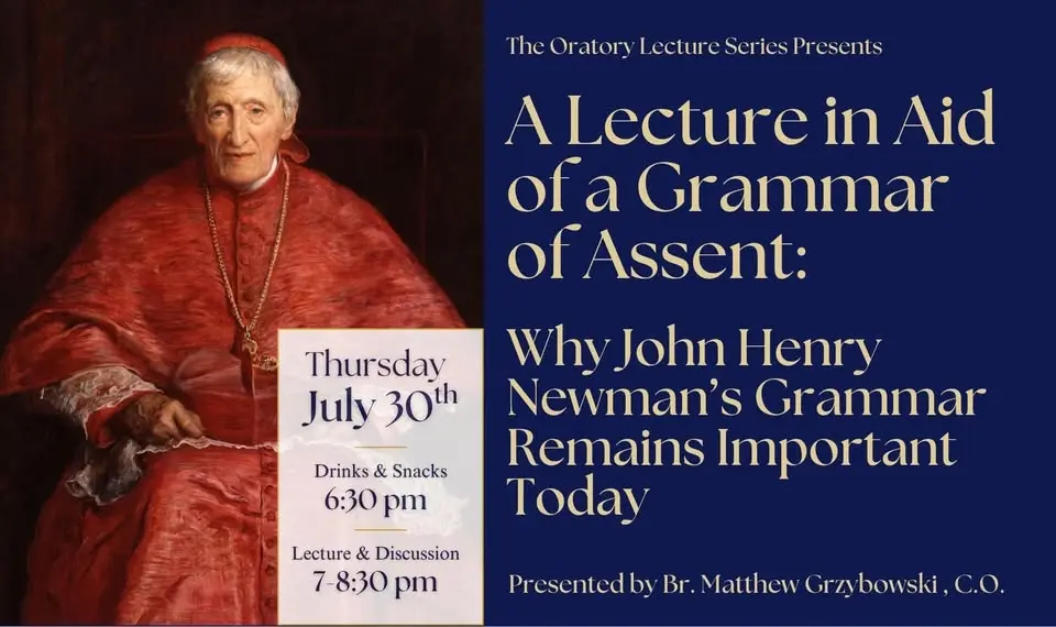July Lecture Series | A Lecture in Aid of a Grammar of Assent