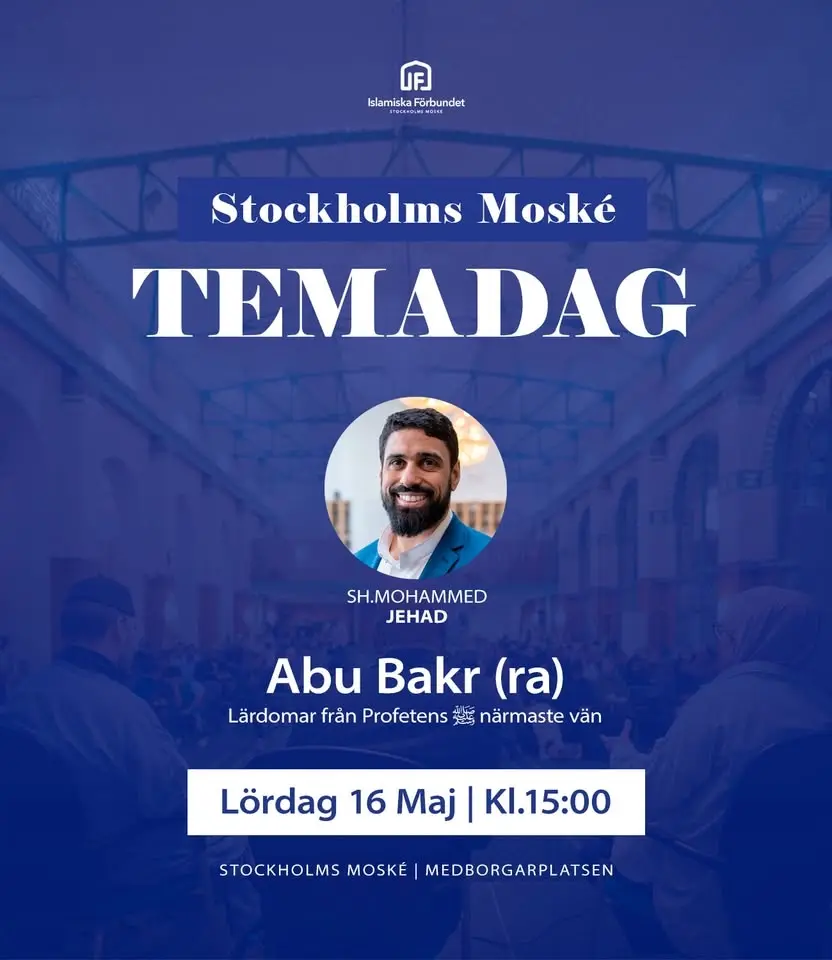 TEMADAG | Abu Bakr (ra) - Lärdomar från Profetens ﷺ närmaste vän