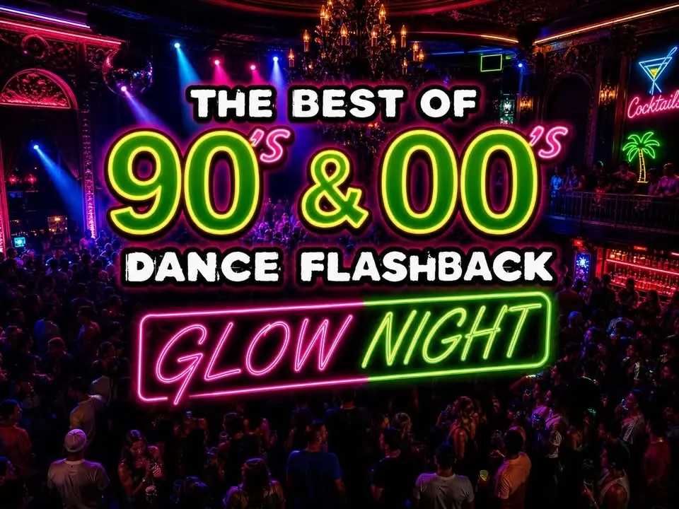 Best of 90's & 2000s GLOW Night