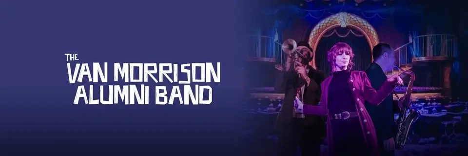 The Van Morrison Alumni Band Show