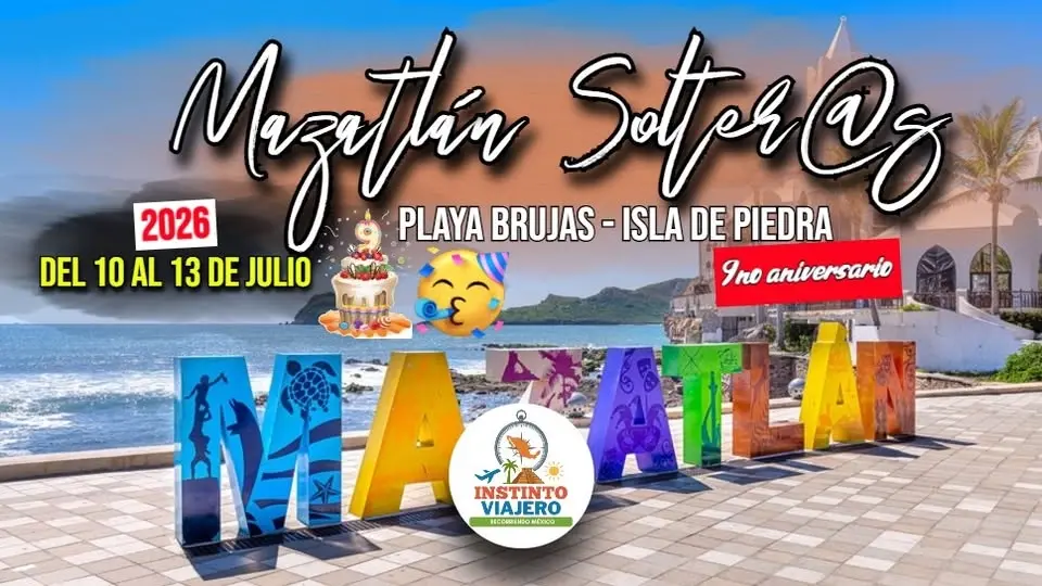 Mazatlán Solter@s 😈 / ANIVERSARIO 9 INSTINTO VIAJERO