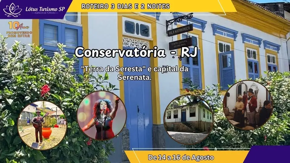 Conservatória RJ "Terra da Seresta e Capital da Serenata"