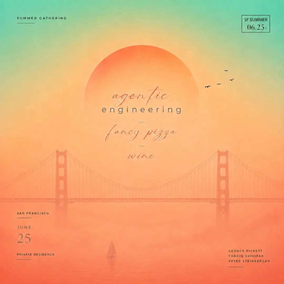 Agentic Engineering, Fancy Pizza, Wine
