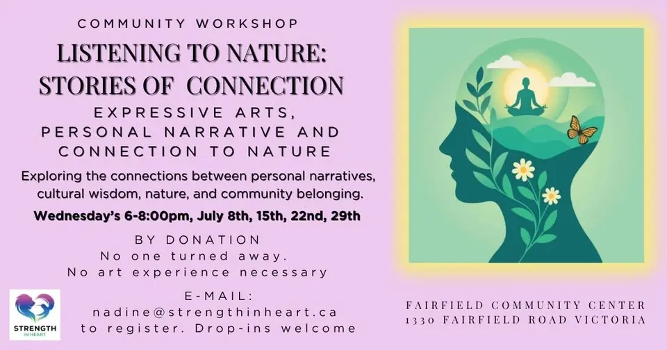 Free Workshop Series in Victoria, BC: "Listening to Nature, Stories of Connection"