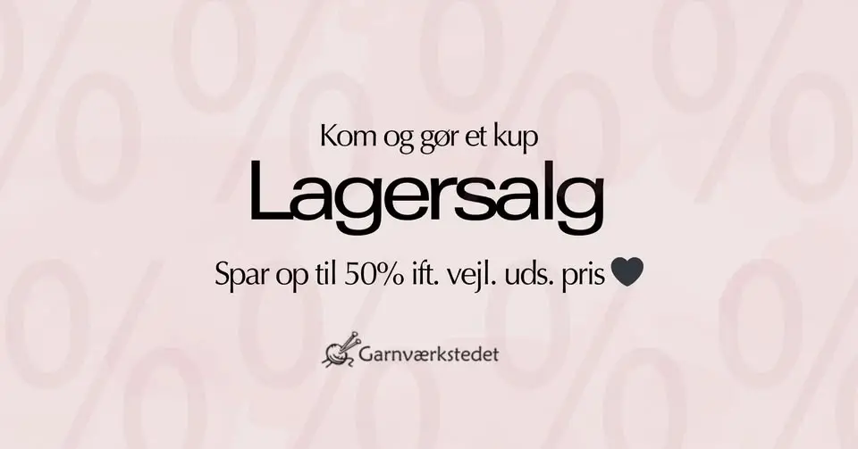 Lagersalg hos Garnværkstedet