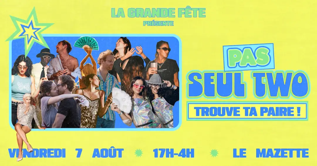La Grande Fête Du Pas Seul Two
