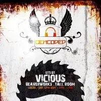 Encoded & Hi Oktane - Let's Get Vicious + Official After Party