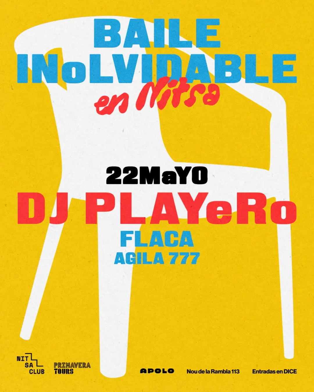 BAILE INoLVIDABLE: DJ Playero · FLACA · Agila 777 / Erol Alkan · Arnau Obiols