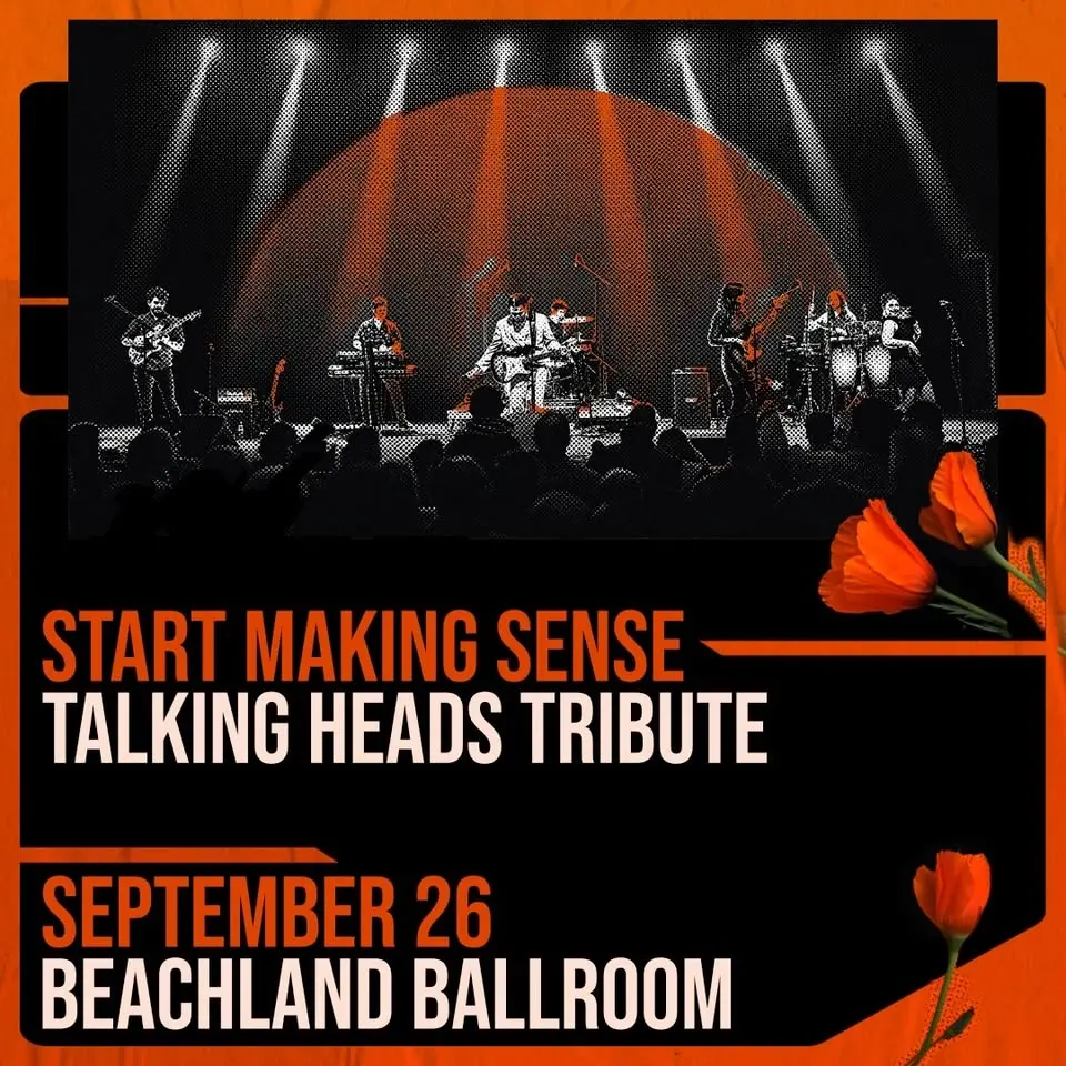 Start Making Sense: Talking Heads Tribute