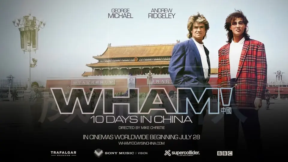 WHAM! 10 Days In China