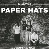 Paper Hats: Manchester Headline Show, Gullivers MCR