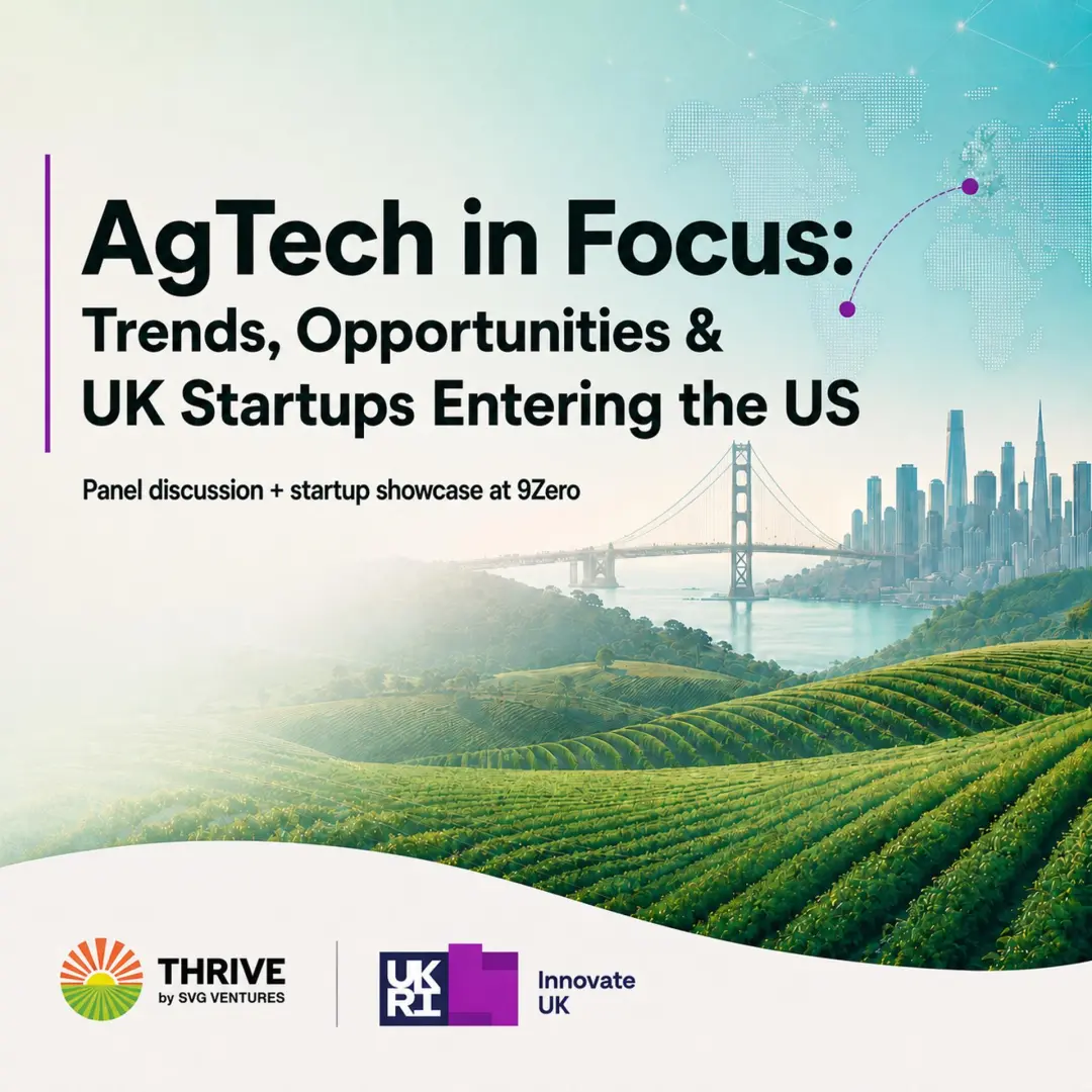 AgTech in Focus: Trends, Opportunities & UK Startups Entering the US