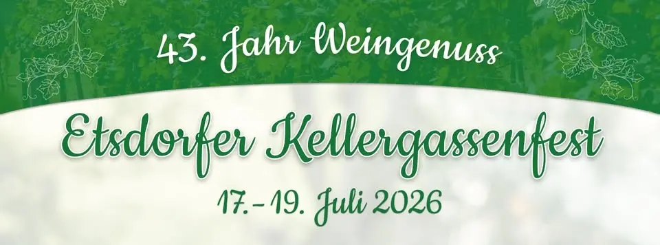 43. Etsdorfer Kellergassenfest