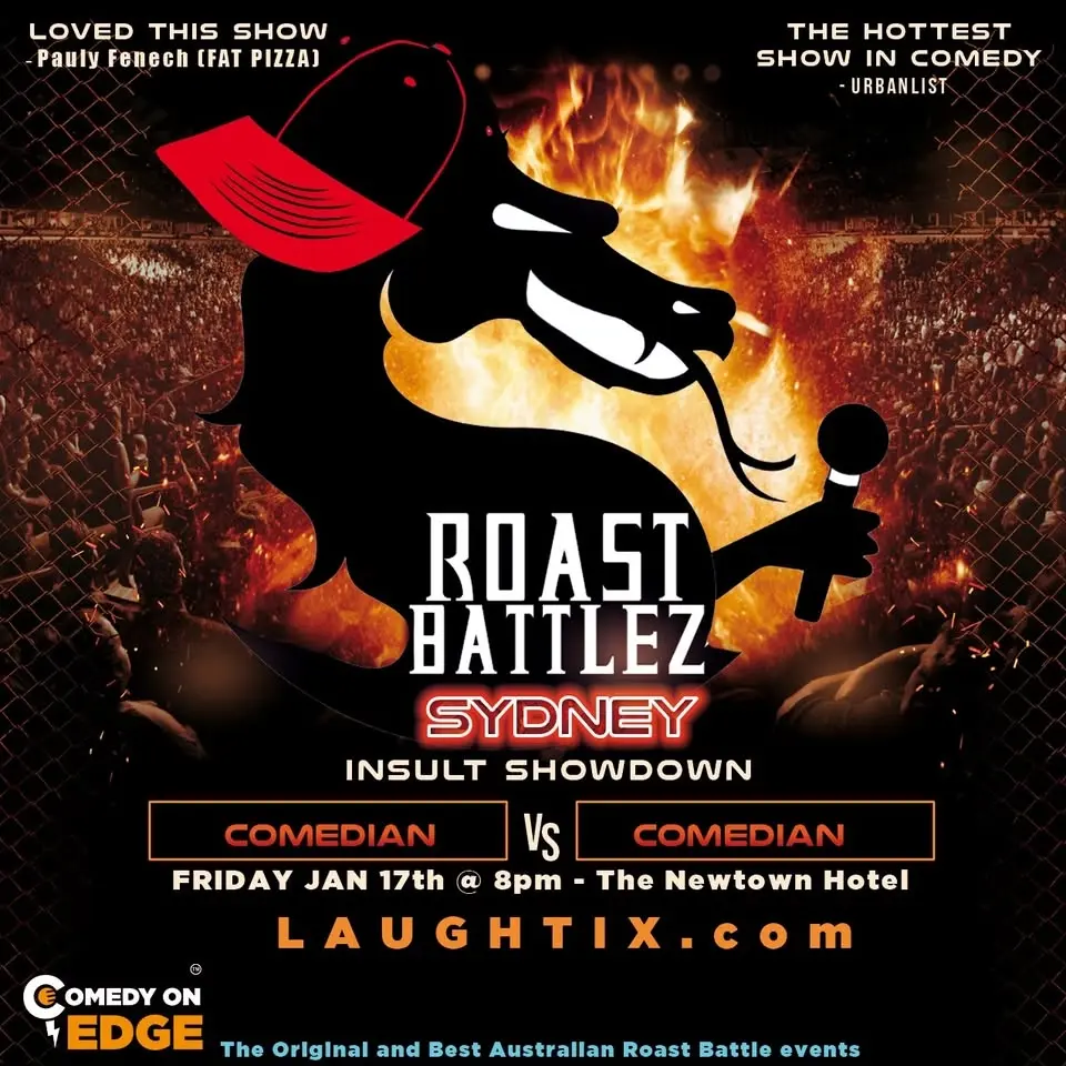 ROAST BATTLEZ! Comedy Insult Showdown- Sydney! The OG Roast Battle shows!