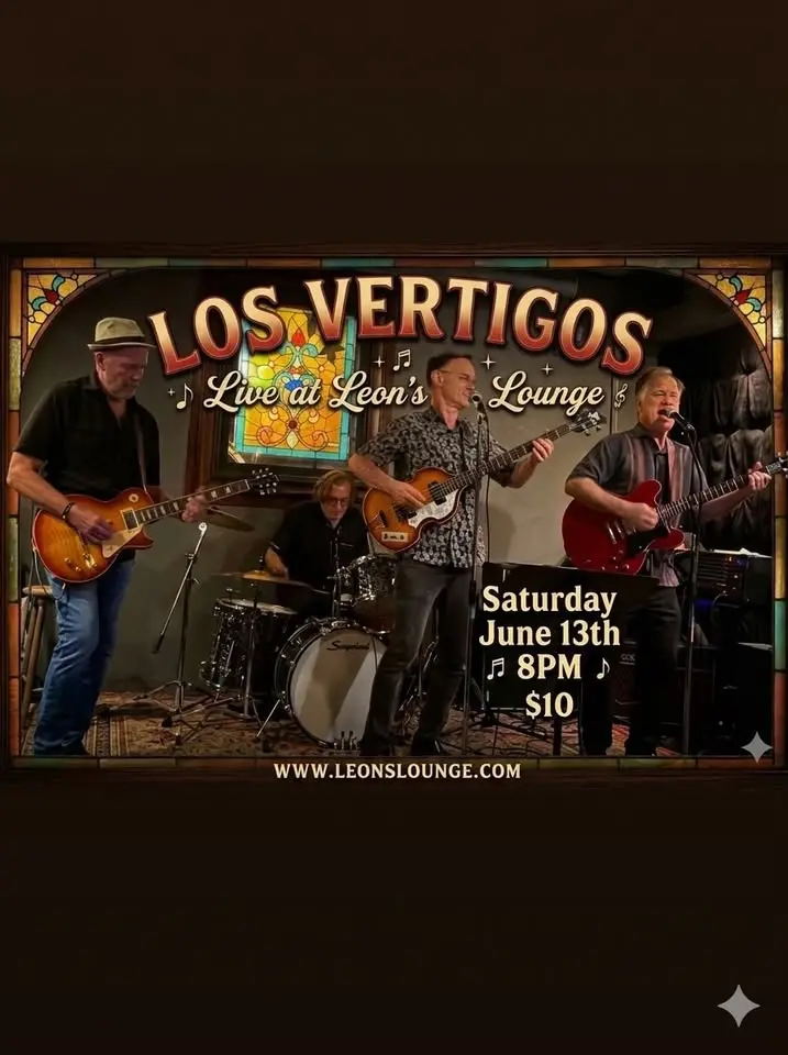 Los Vertigos Brings the Heat and the Rock & Soul Back to Leon's Lounge!