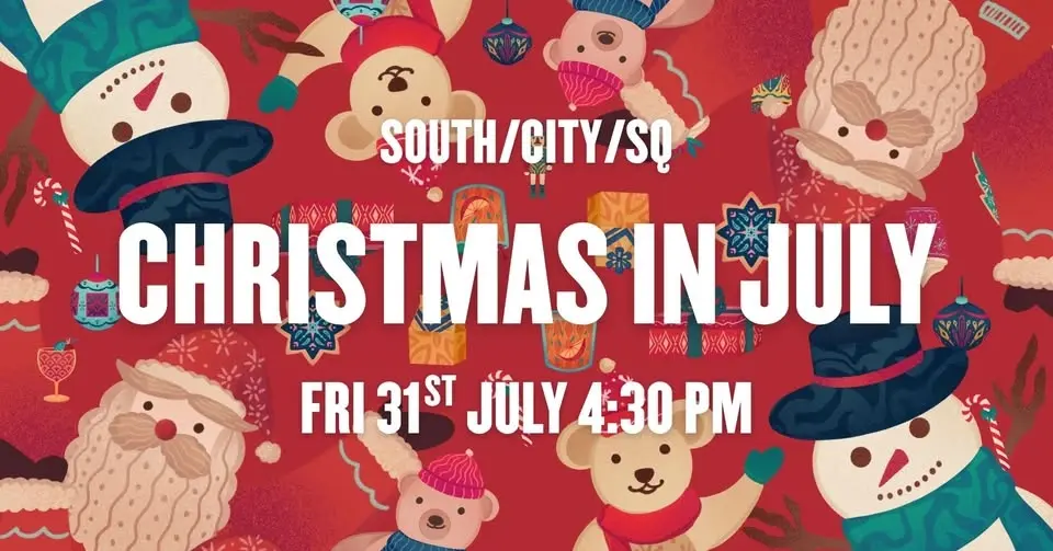 Christmas in July Markets @ South/City/SQ