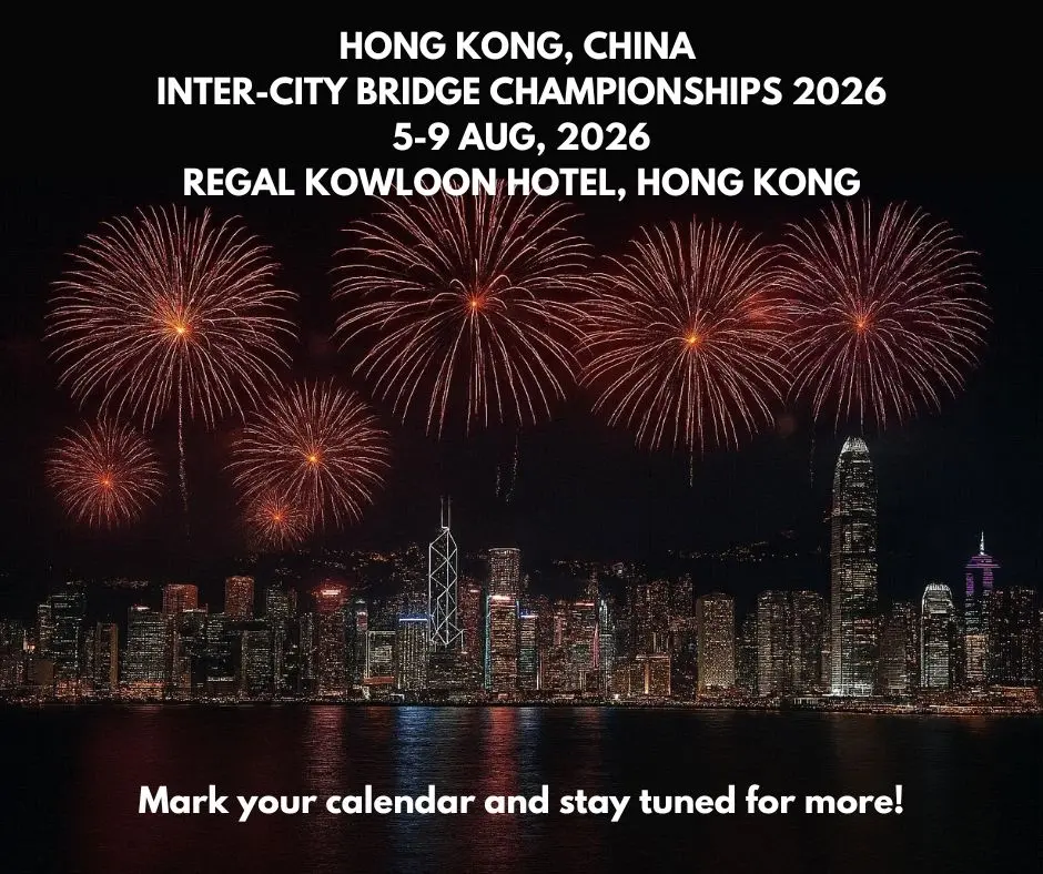 HONG KONG, CHINA INTER-CITY BRIDGE CHAMPIONSHIPS 2026