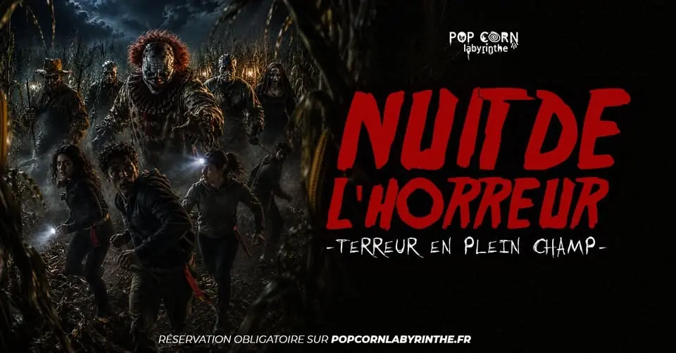 Nuit De l'Horreur - Pop Corn Labyrinthe Angers #1