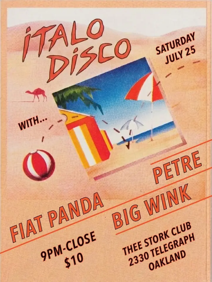 Italo Disco w/ DJs Fiat Panda, Petre, Big Wink 7/25
