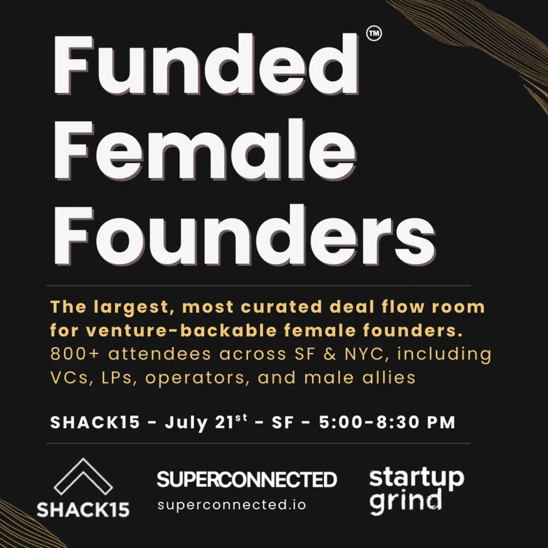 Funded Female Founders @ SHACK15