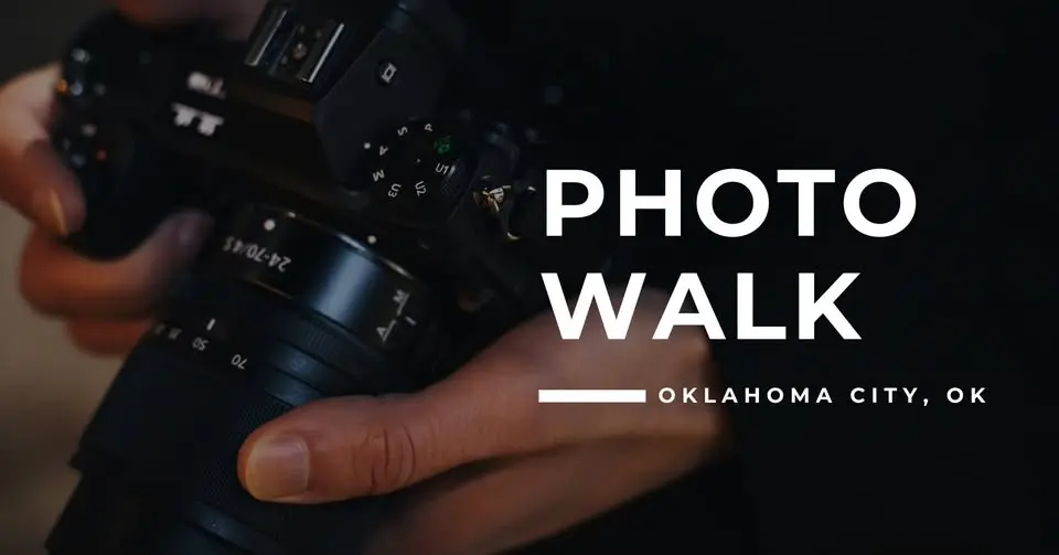 3rd Thursday Photo Walk - Oklahoma City