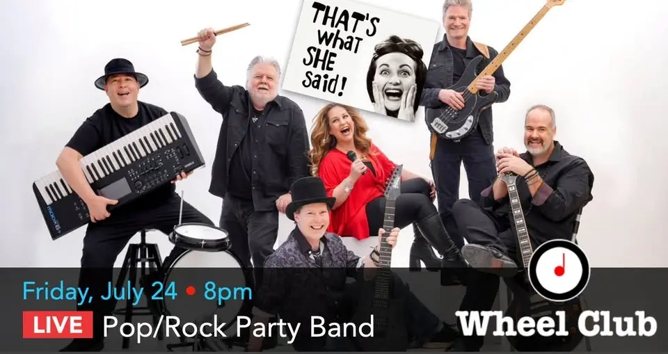 THAT'S WHAT SHE SAID! - Pop/Rock Party Band - Live at Montreal's Legendary Wheel Club