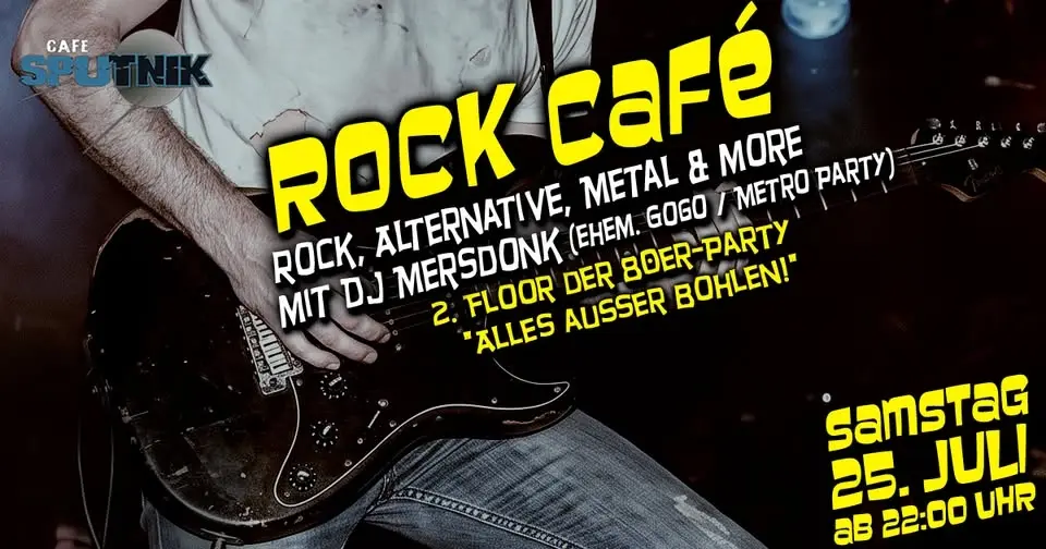 Rock-Café mit DJ Mersdonk (2. Floor der "Alles außer Bohlen!")