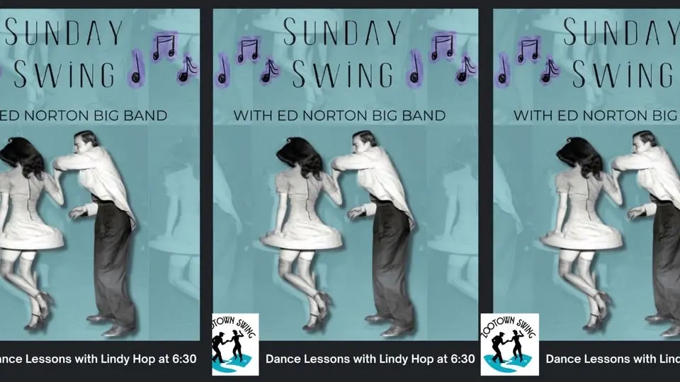 Sunday Swing! w/ Ed Norton Big Band